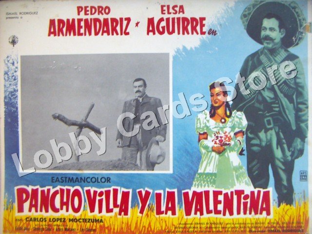 PEDRO ARMENDARIZ/PANCHO VILLA Y LA VALENTINA